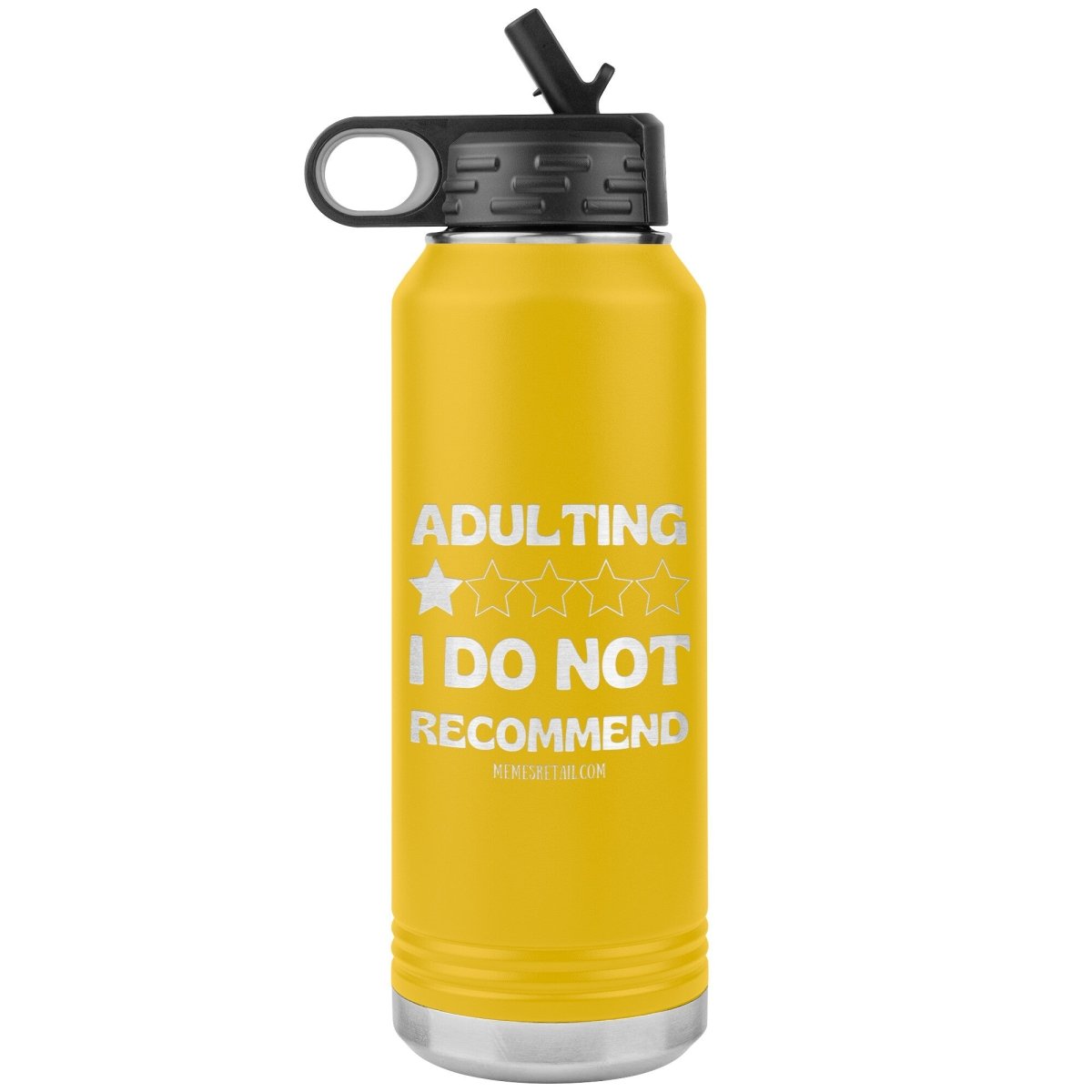 Adulting, 1 Star, I do not recommend 32oz Water Tumblers, Yellow - MemesRetail.com