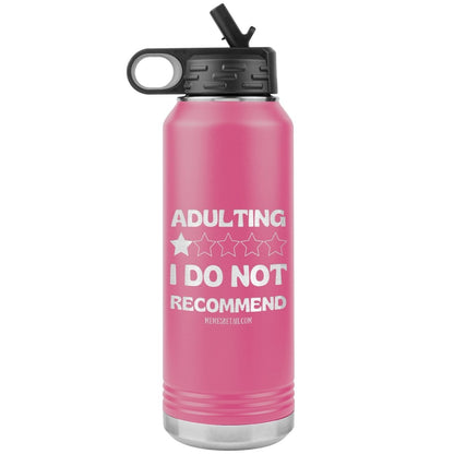 Adulting, 1 Star, I do not recommend 32oz Water Tumblers, Pink - MemesRetail.com