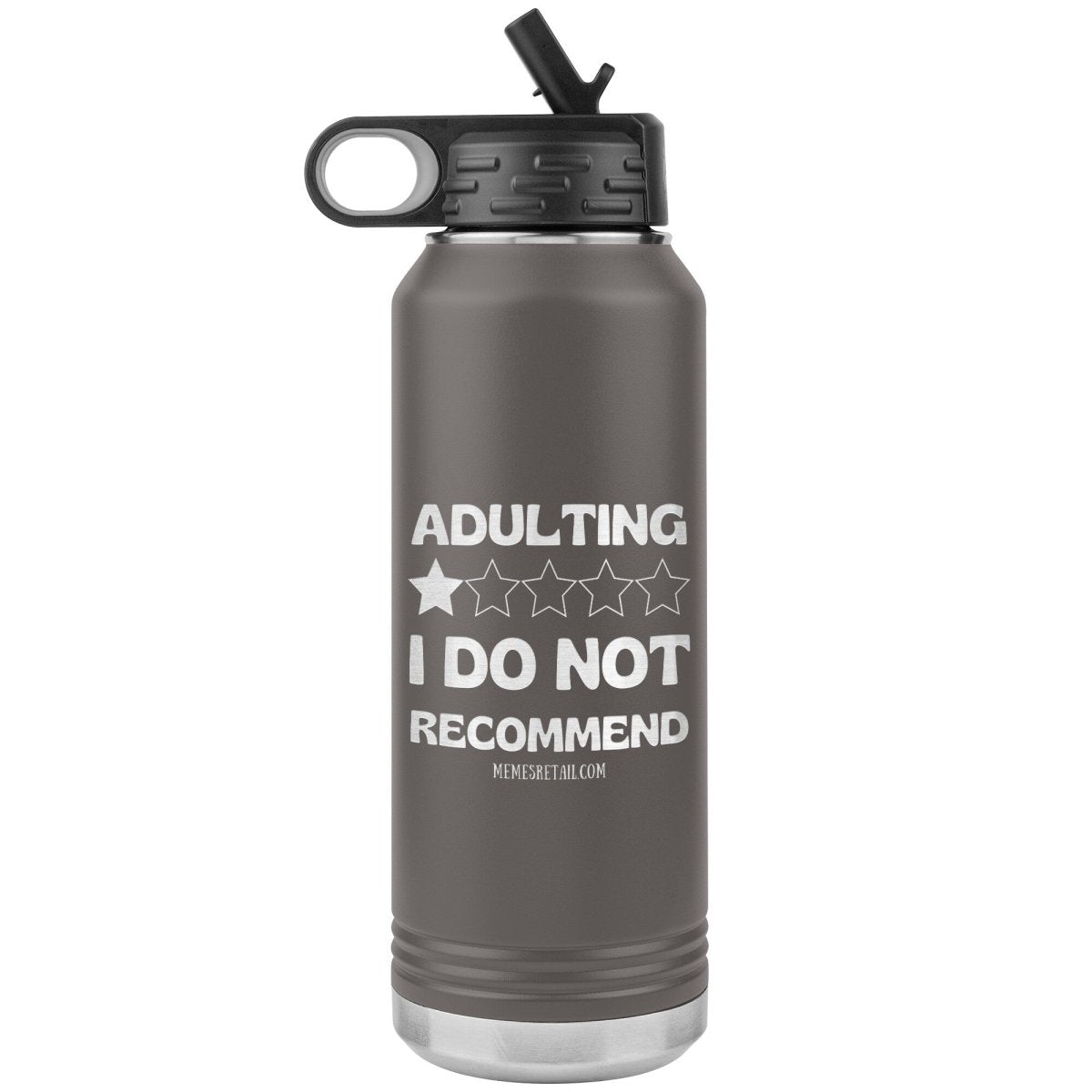 Adulting, 1 Star, I do not recommend 32oz Water Tumblers, Pewter - MemesRetail.com