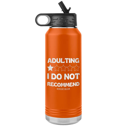 Adulting, 1 Star, I do not recommend 32oz Water Tumblers, Orange - MemesRetail.com
