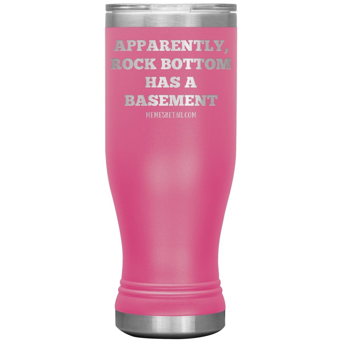 Apparently, Rock Bottom has a Basement Tumblers, 20oz BOHO Insulated Tumbler / Pink - MemesRetail.com