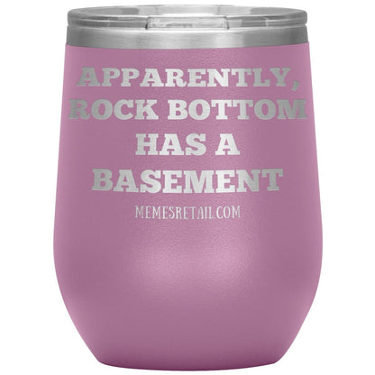 Apparently, Rock Bottom has a Basement Tumblers, 12oz Wine Insulated Tumbler / Light Purple - MemesRetail.com