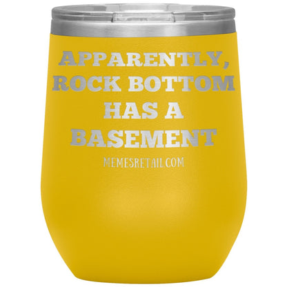 Apparently, Rock Bottom has a Basement Tumblers, 12oz Wine Insulated Tumbler / Yellow - MemesRetail.com