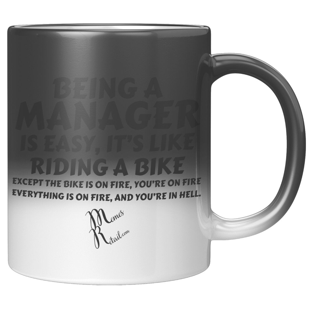Being A Manager is Easy 11oz, 15oz White, Black Mugs, 11oz Magic Mug / Default / No Image - MemesRetail.com