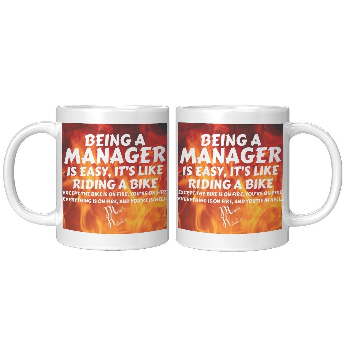 Being A Manager is Easy 11oz, 15oz White, Black Mugs, 11oz Accent / White / Fire Background - MemesRetail.com