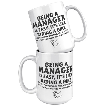 Being A Manager is Easy 11oz, 15oz White, Black Mugs, 15oz Accent / White / No Image - MemesRetail.com