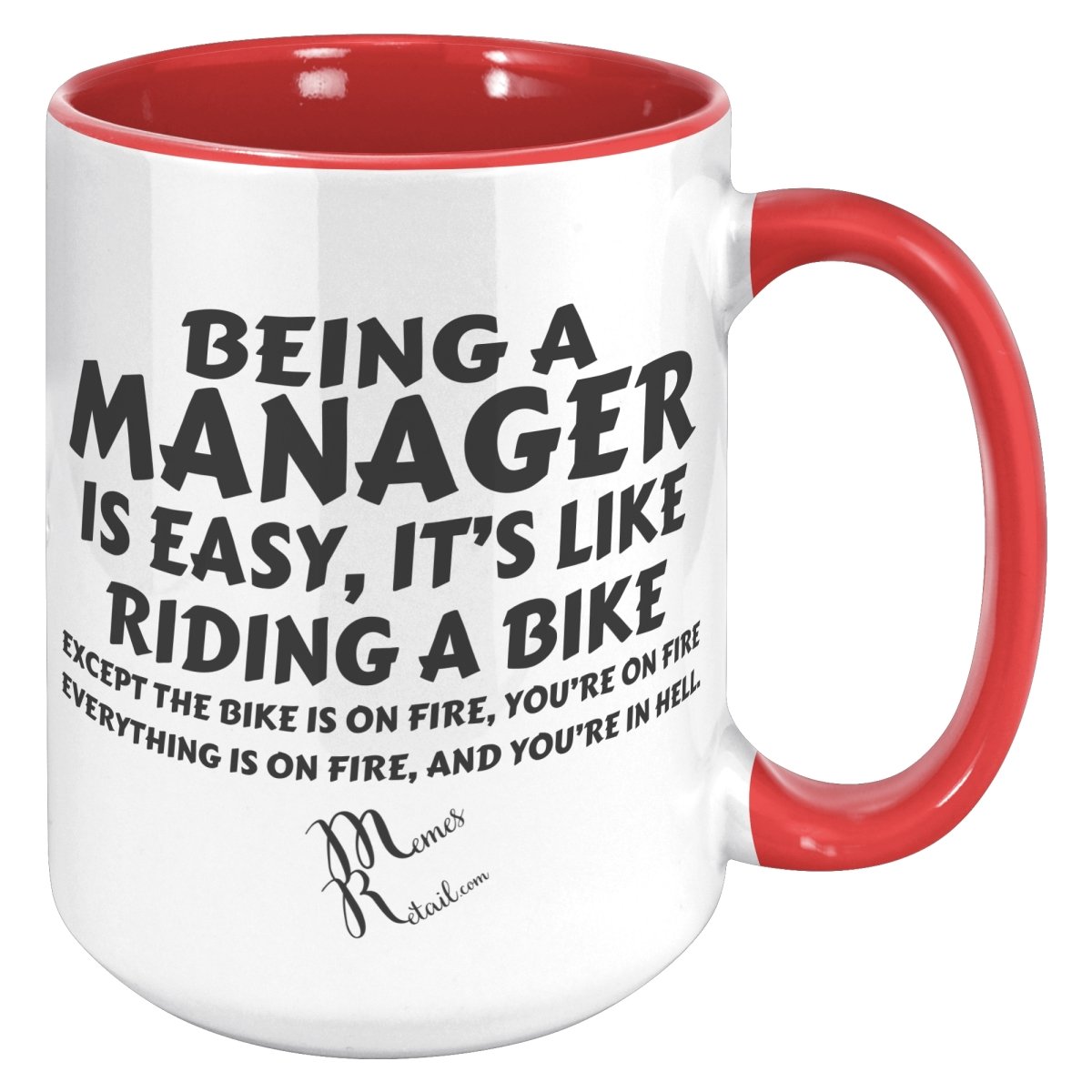 Being A Manager is Easy 11oz, 15oz White, Black Mugs, 15oz Accent / Red / No Image - MemesRetail.com