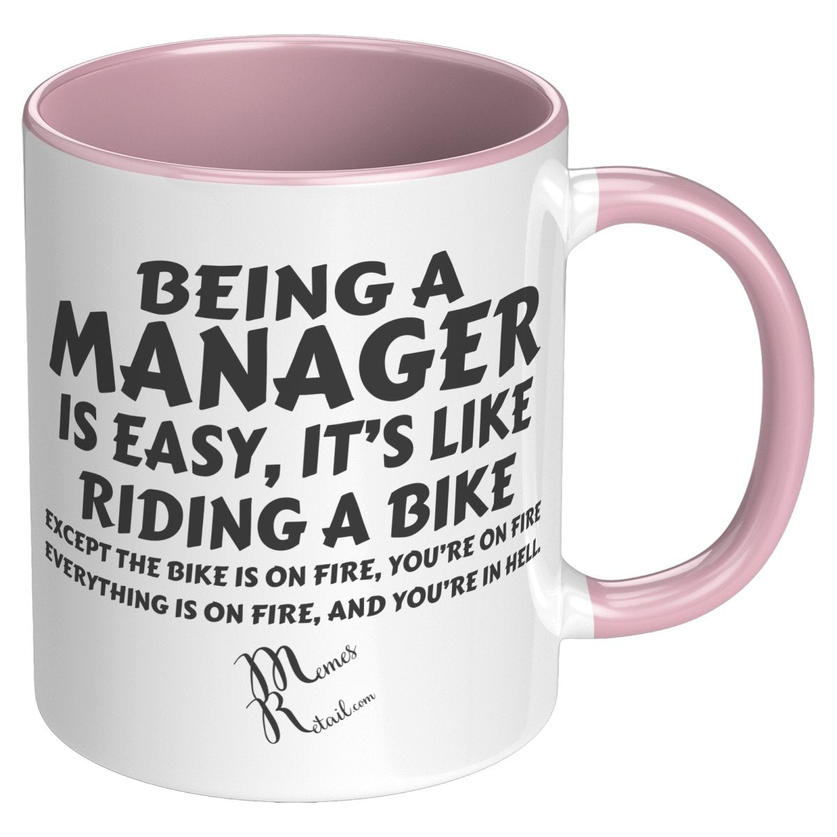 Being A Manager is Easy 11oz, 15oz White, Black Mugs, 11oz Accent / Pink / No Image - MemesRetail.com