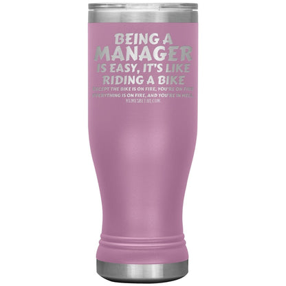 Being a manager is easy Tumblers, 20oz BOHO Insulated Tumbler / Light Purple - MemesRetail.com