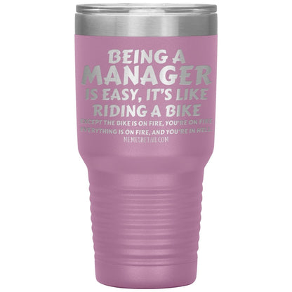 Being a manager is easy Tumblers, 30oz Insulated Tumbler / Light Purple - MemesRetail.com