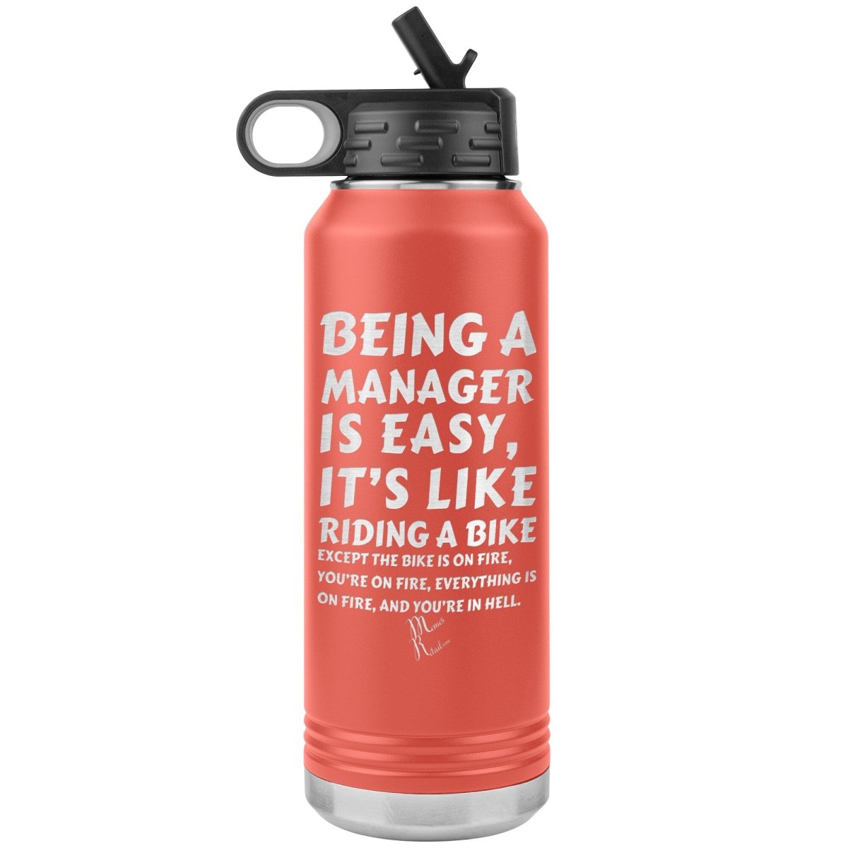 Being a manager is easy….32oz Water Tumbler, Coral - MemesRetail.com