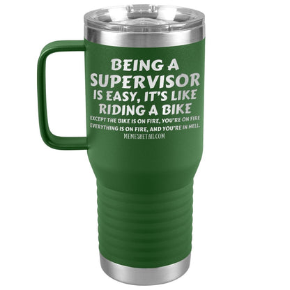 Being a supervisor is easy... 12oz, 20oz and 30oz Tumblers - Memes Retail