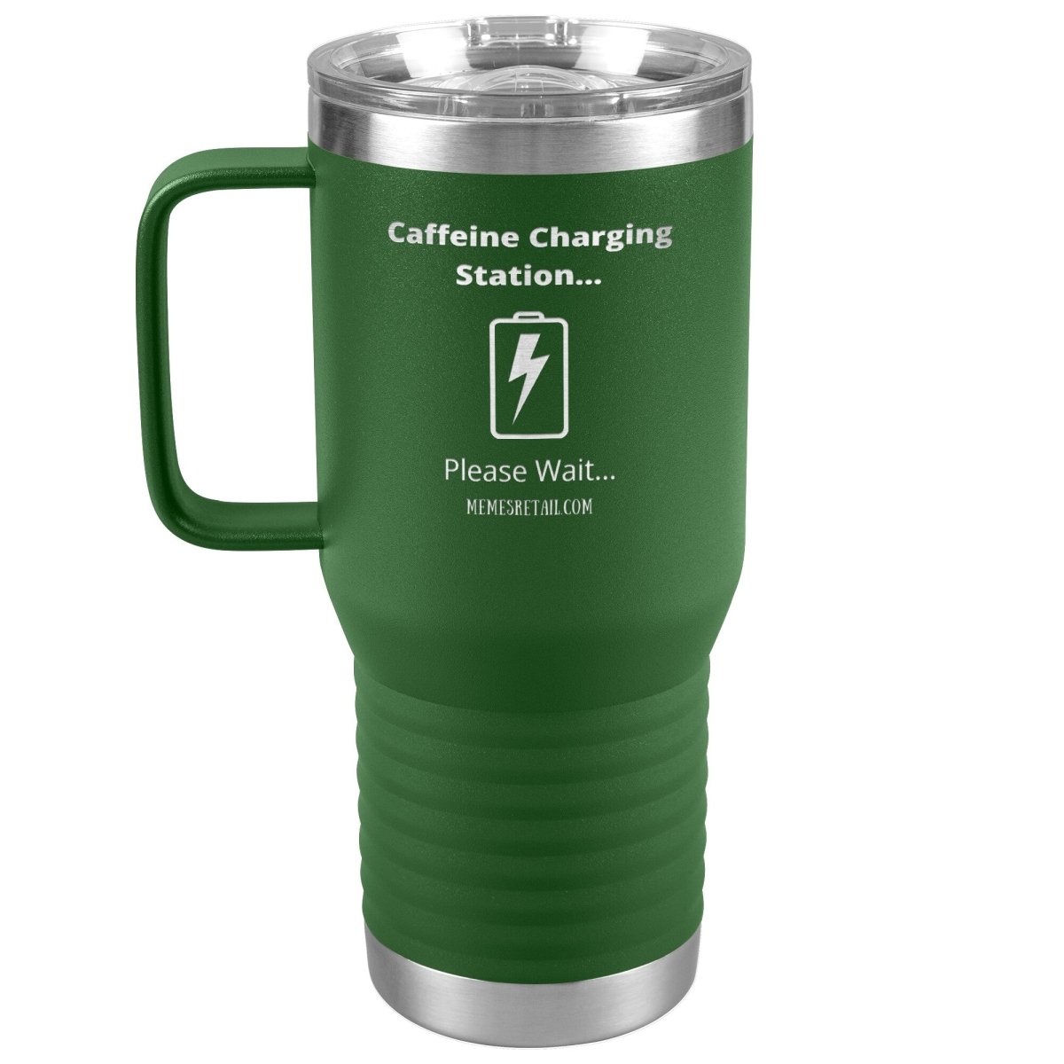 Caffeine Charging Station, Please Wait... Tumblers, 20oz Travel Tumbler / Green - MemesRetail.com