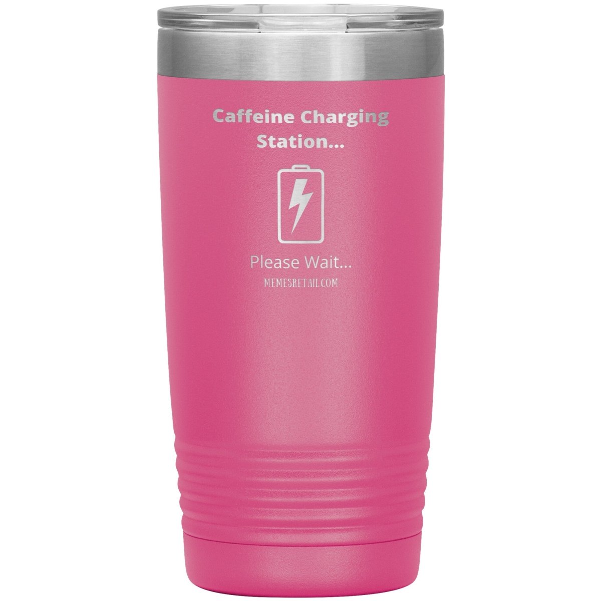 Caffeine Charging Station, Please Wait... Tumblers, 20oz Insulated Tumbler / Pink - MemesRetail.com