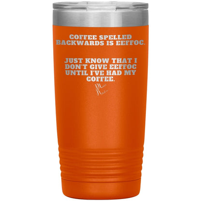 Coffee spelled backwards is eeffoc Tumblers, 20oz Insulated Tumbler / Orange - MemesRetail.com