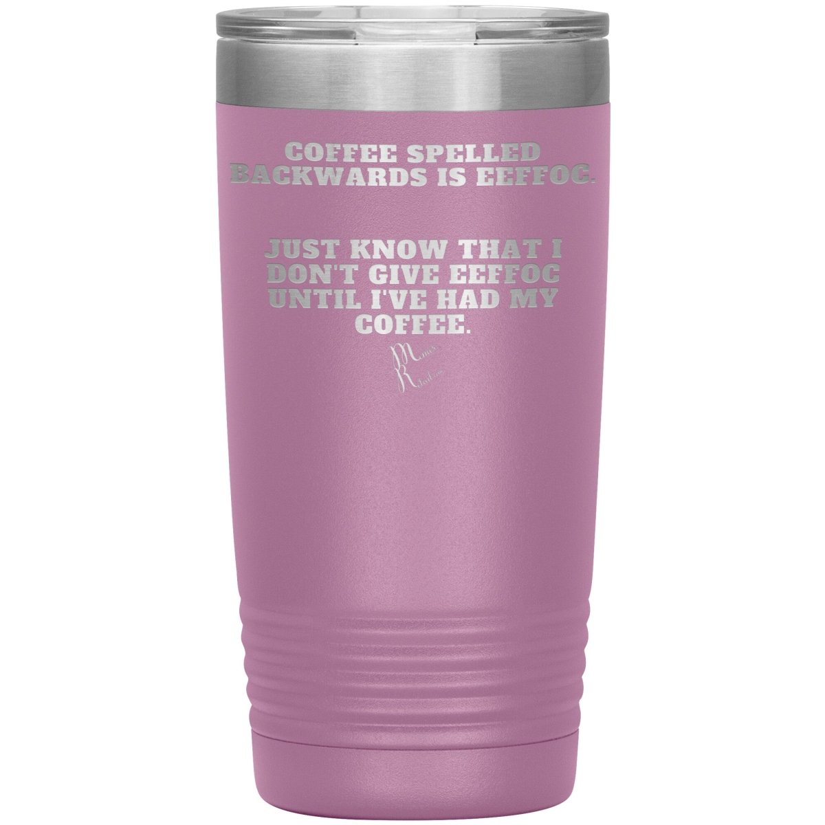Coffee spelled backwards is eeffoc Tumblers, 20oz Insulated Tumbler / Light Purple - MemesRetail.com