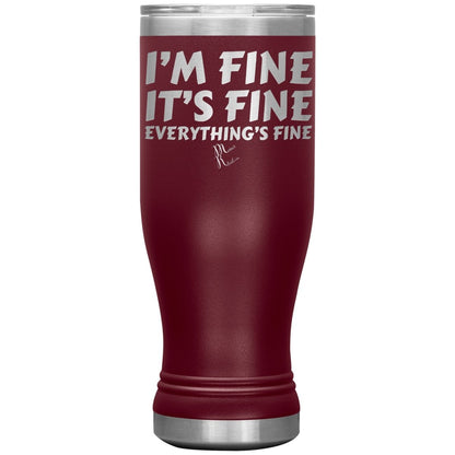 I'm Fine, It's Fine, Everything's Fine Tumblers, 20oz BOHO Insulated Tumbler / Maroon - MemesRetail.com