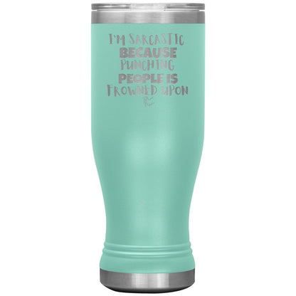 I'm Sarcastic Because Punching People is Frowned Upon Tumblers, 20oz BOHO Insulated Tumbler / Teal - MemesRetail.com