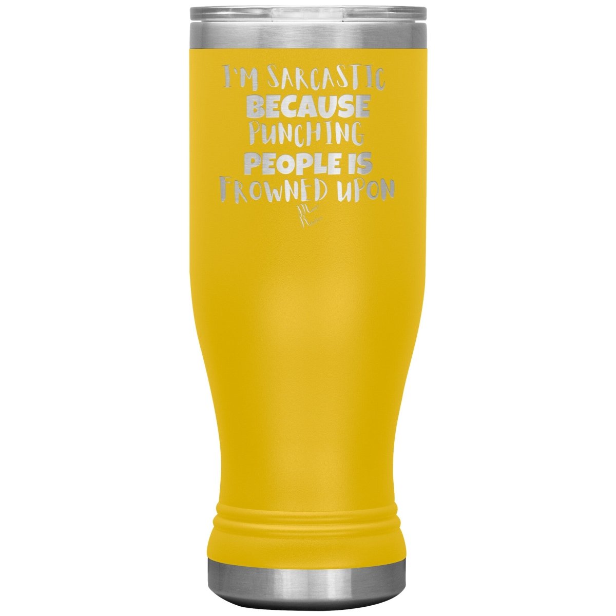 I'm Sarcastic Because Punching People is Frowned Upon Tumblers, 20oz BOHO Insulated Tumbler / Yellow - MemesRetail.com