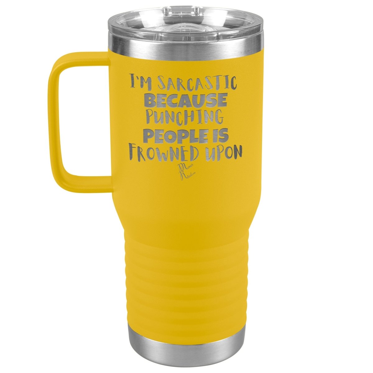I'm Sarcastic Because Punching People is Frowned Upon Tumblers, 20oz Travel Tumbler / Yellow - MemesRetail.com