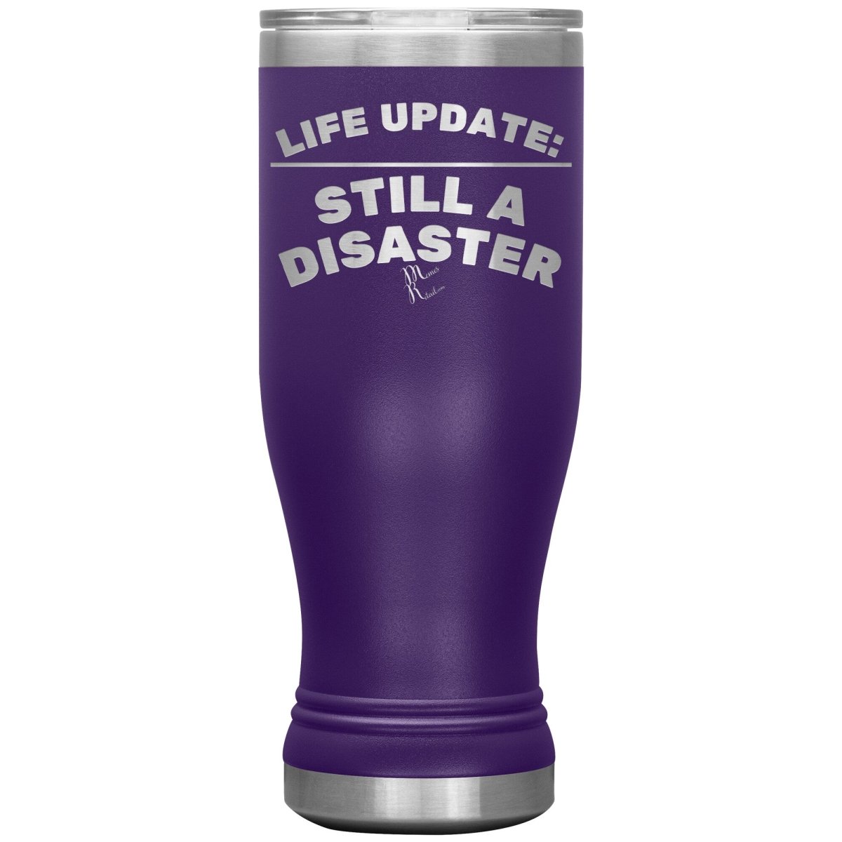 Life Update: Still A Disaster Tumblers, 20oz BOHO Insulated Tumbler / Purple - MemesRetail.com