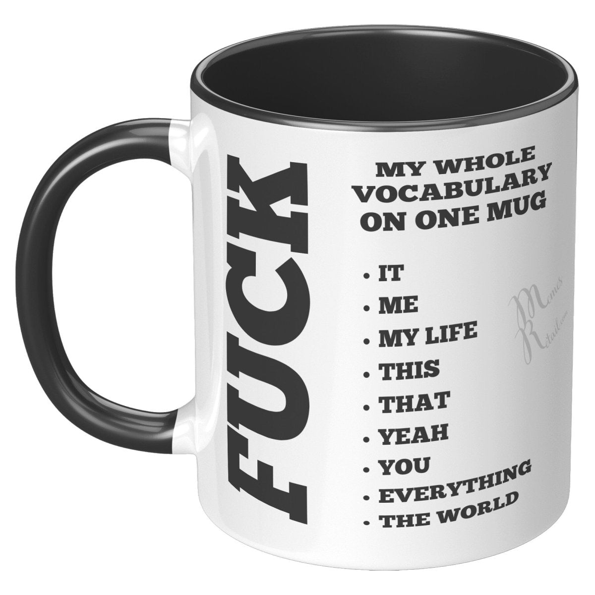 My whole vocabulary on one mug, 11oz Accent Mug / Black - MemesRetail.com
