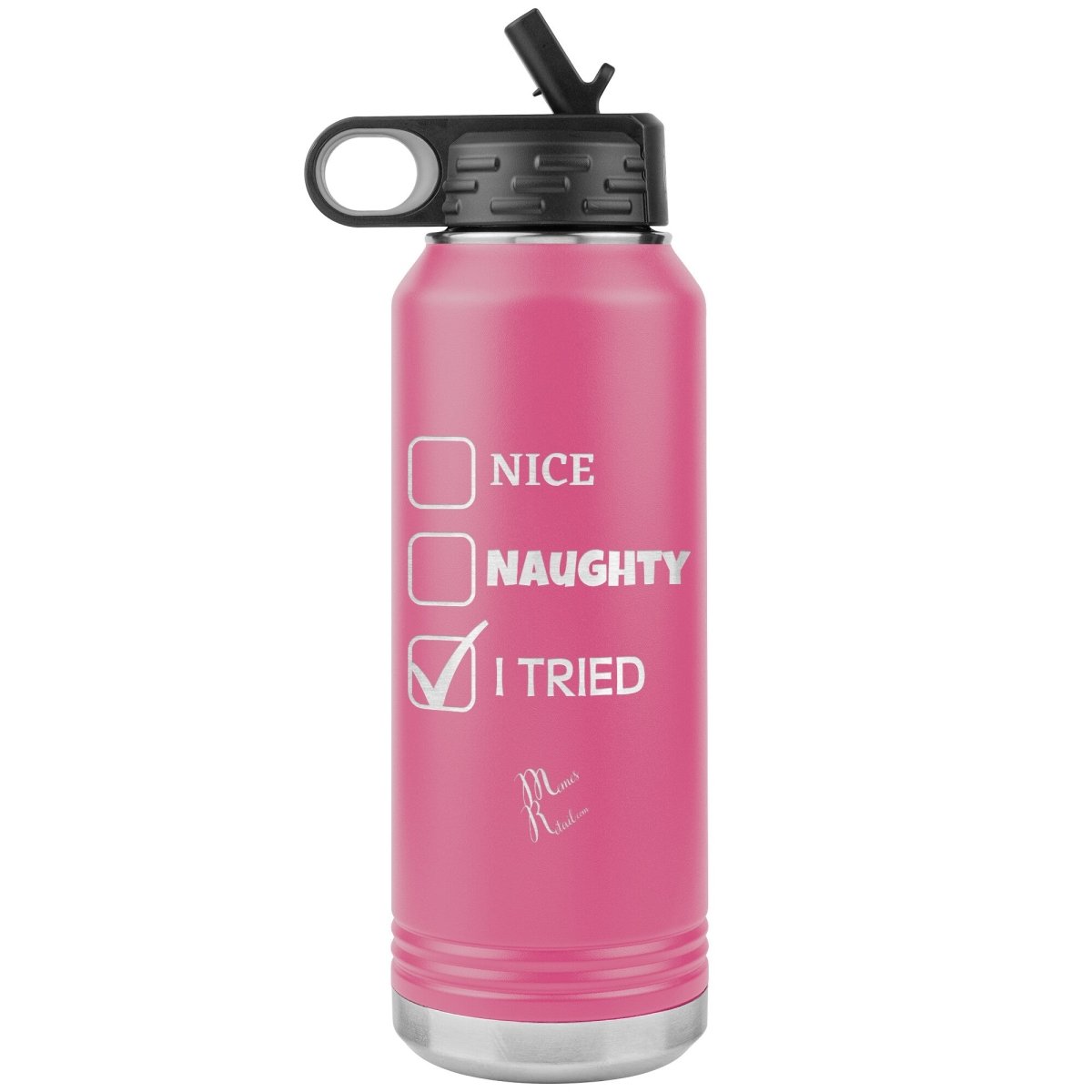 Nice, Naughty, I tried Christmas 32oz Water Tumblers, Pink - MemesRetail.com
