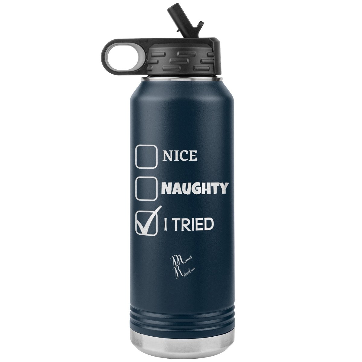 Nice, Naughty, I tried Christmas 32oz Water Tumblers, Navy - MemesRetail.com