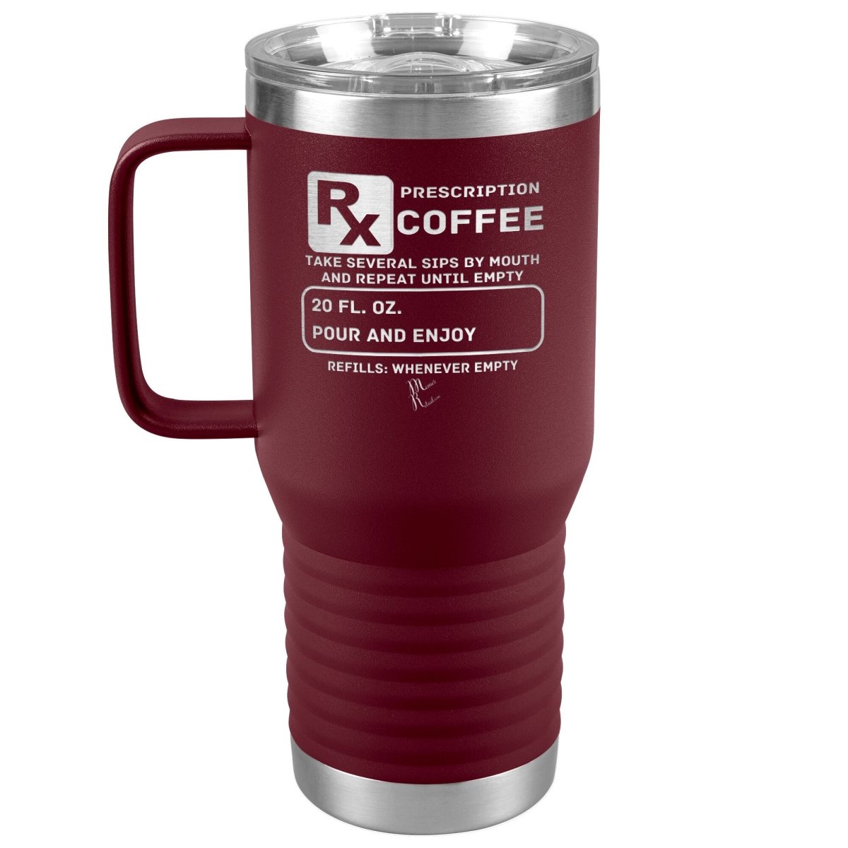 Prescription Coffee Rx Tumblers, 20oz Travel Tumbler / Maroon - MemesRetail.com