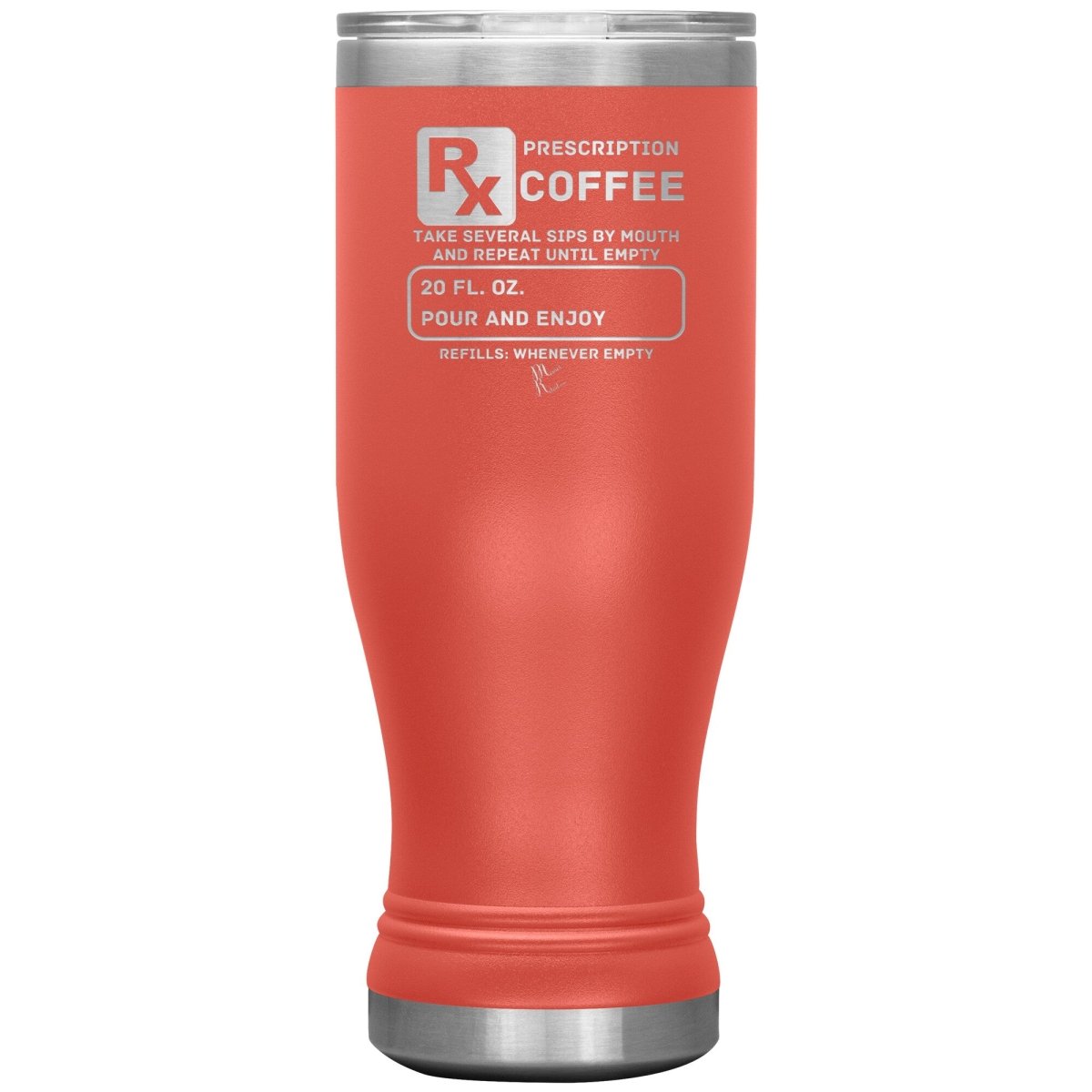 Prescription Coffee Rx Tumblers, 20oz BOHO Insulated Tumbler / Coral - MemesRetail.com