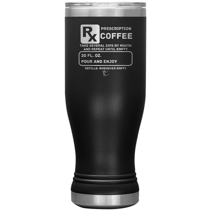 Prescription Coffee Rx Tumblers, 20oz BOHO Insulated Tumbler / Black - MemesRetail.com