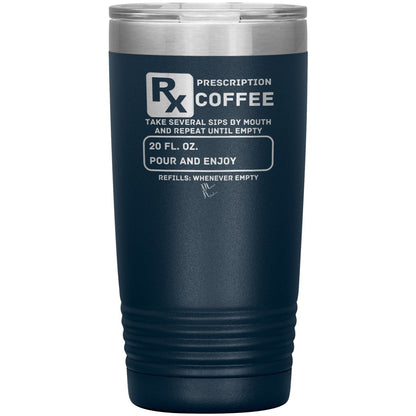 Prescription Coffee Rx Tumblers, 20oz Insulated Tumbler / Navy - MemesRetail.com