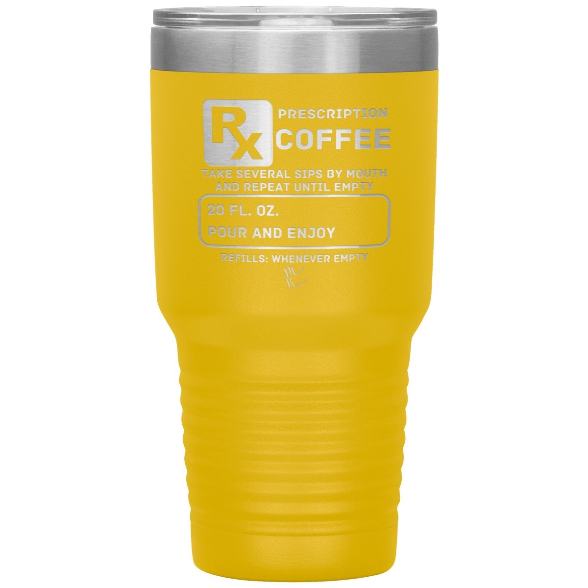 Prescription Coffee Rx Tumblers, 30oz Insulated Tumbler / Yellow - MemesRetail.com