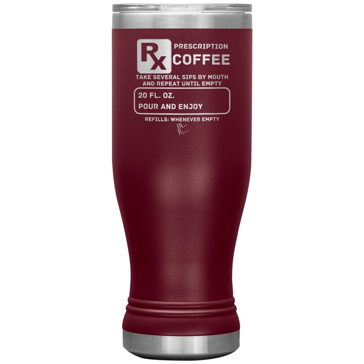 Prescription Coffee Rx Tumblers, 20oz BOHO Insulated Tumbler / Maroon - MemesRetail.com