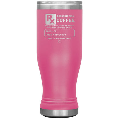 Prescription Coffee Rx Tumblers, 20oz BOHO Insulated Tumbler / Pink - MemesRetail.com