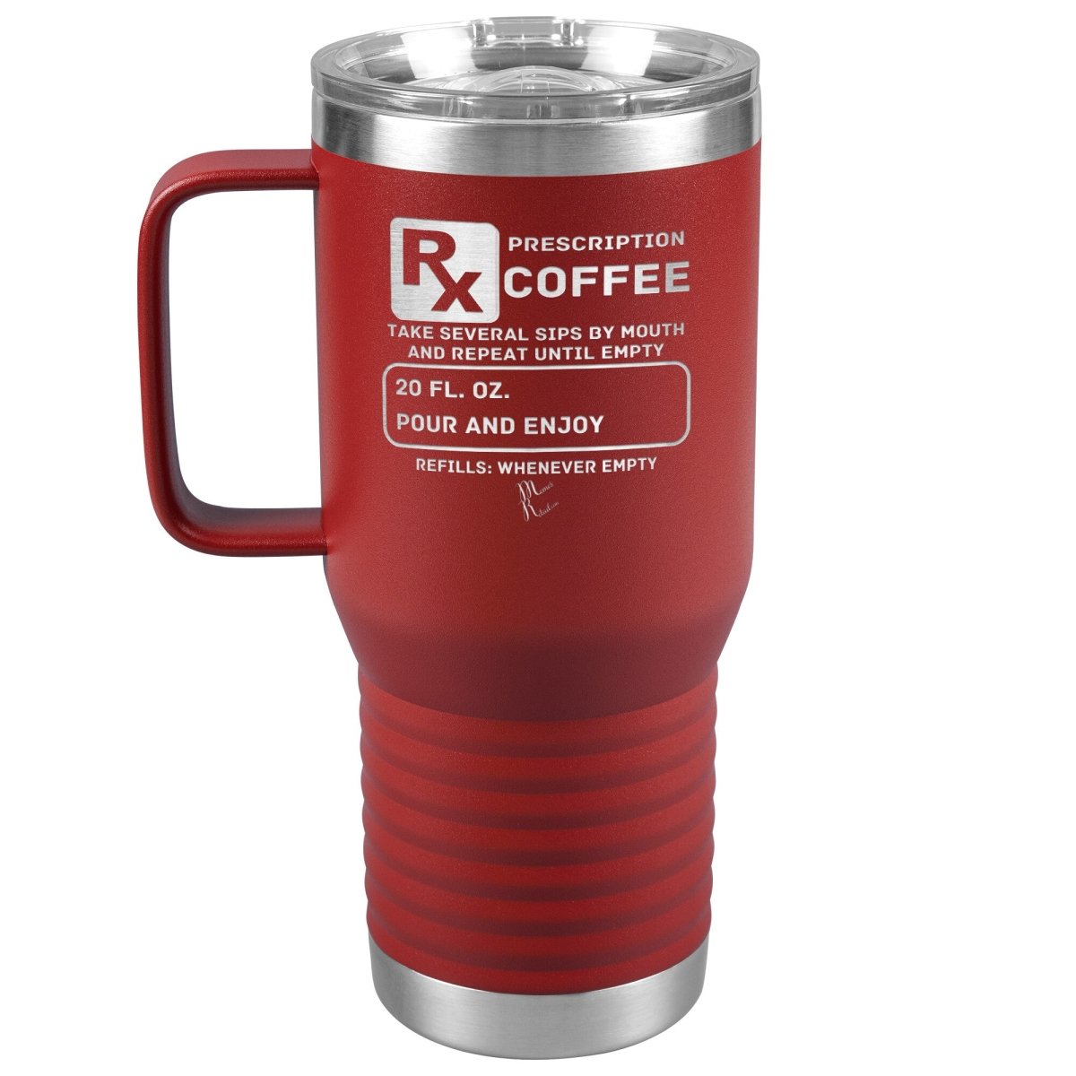 Prescription Coffee Rx Tumblers, 20oz Travel Tumbler / Red - MemesRetail.com
