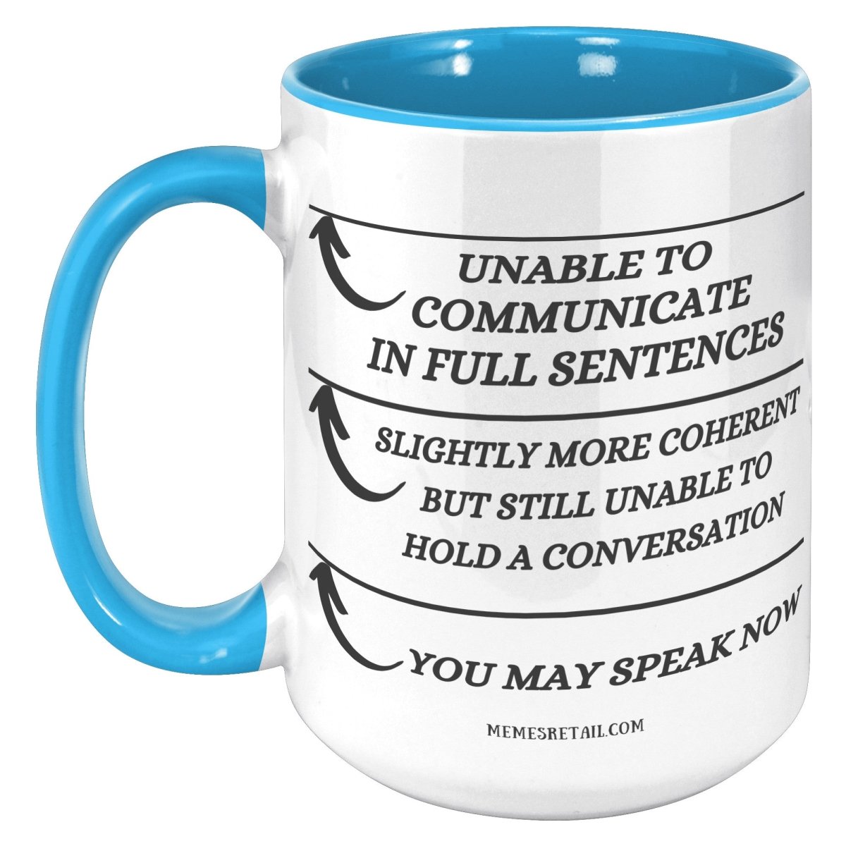 Unable to Communicate until I've had my coffee 11oz and 15oz Mugs - Memes Retail