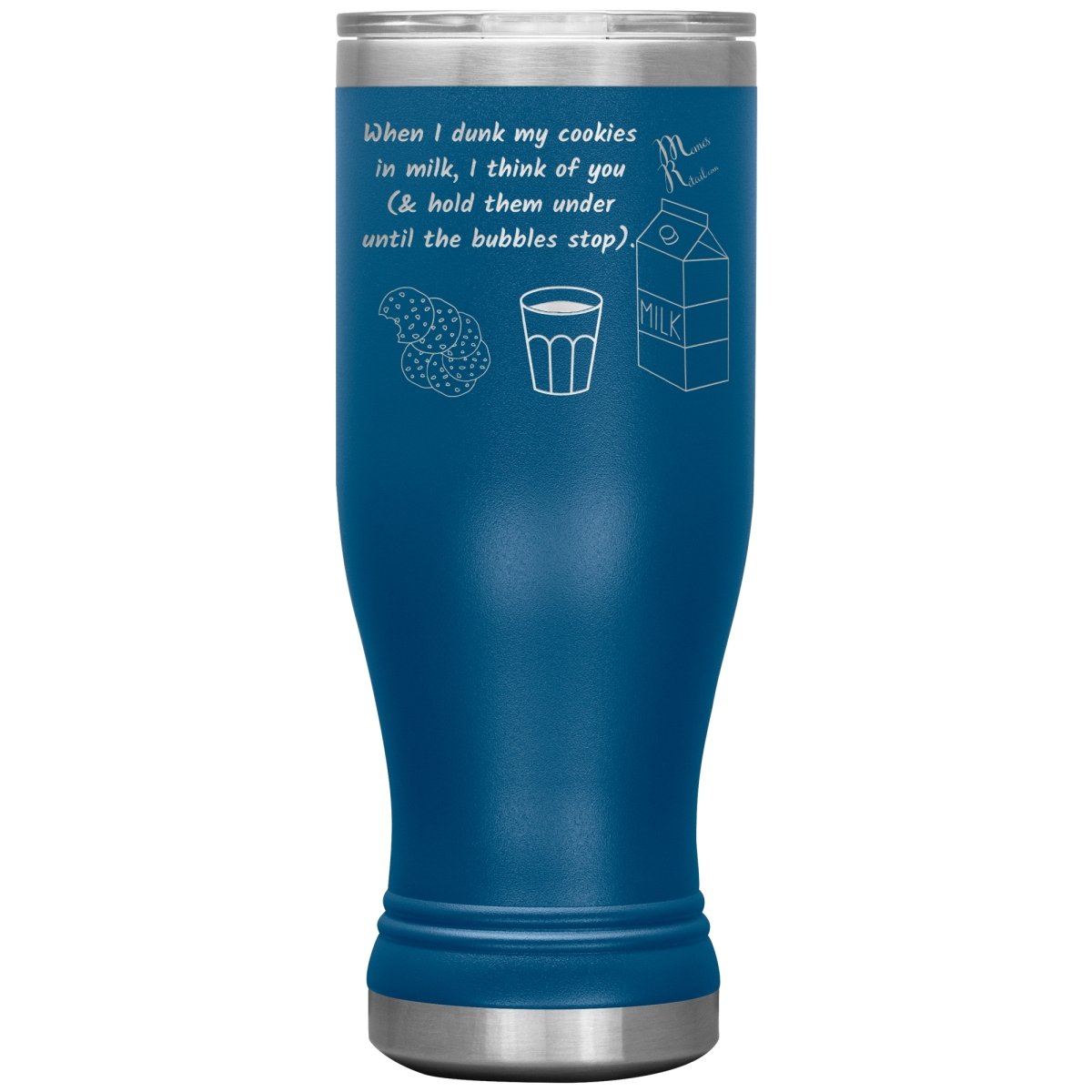 When I dunk My Cookies in Milk, I think of You - Tumblers, 20oz BOHO Insulated Tumbler / Blue - MemesRetail.com