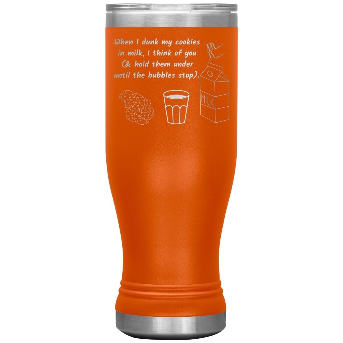 When I dunk My Cookies in Milk, I think of You - Tumblers, 20oz BOHO Insulated Tumbler / Orange - MemesRetail.com